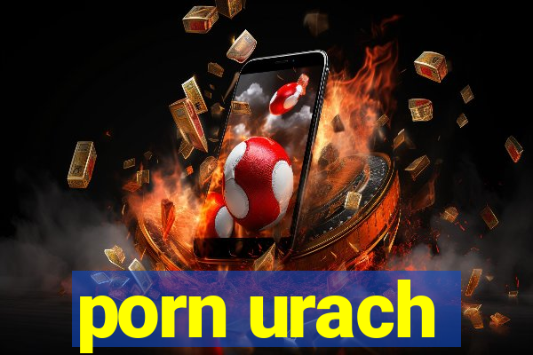 porn urach